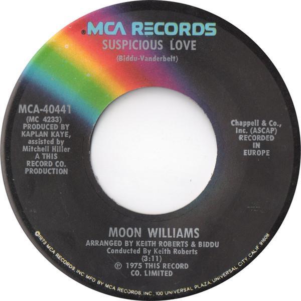 Moon Williams - Suspicious Love / End Of Another Day