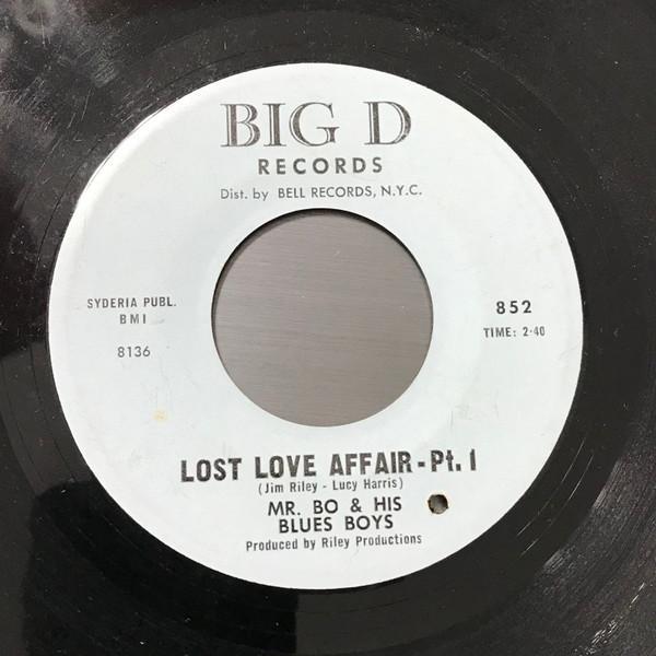 Mr. Bo. & His Blues Boys - Lost Love Affair - Pt.1 / Lost Love Affair - Pt. 2