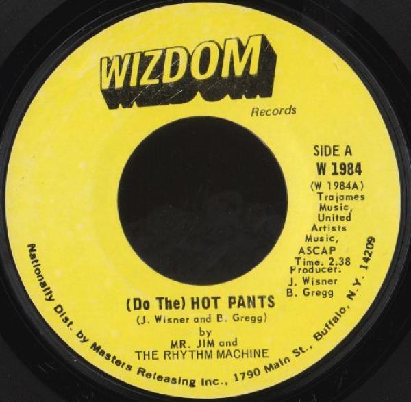 Mr. Jim And The Rhythm Machine - (Do The) Hot Pants / Midnight In Madrid