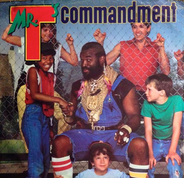 Mr. T (2) - Mr. T's Commandment