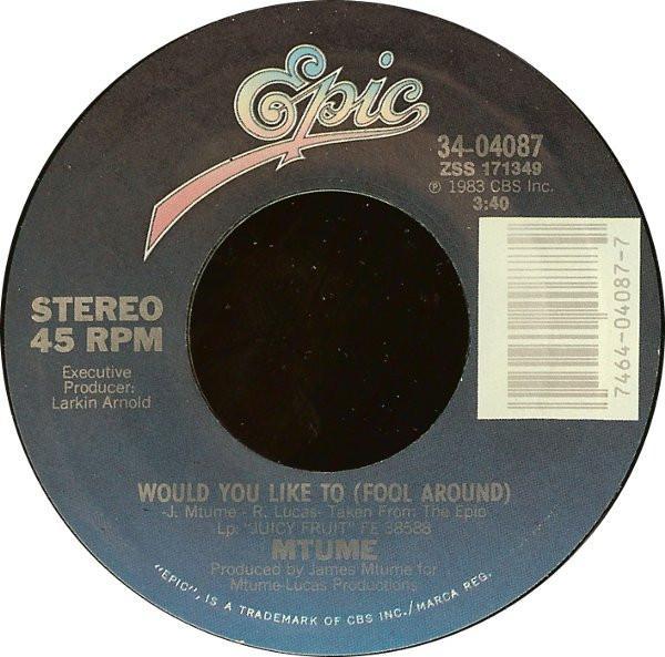 Mtume - Would You Like To (Fool Around)