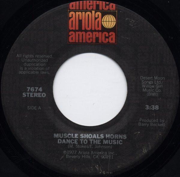 Muscle Shoals Horns - Dance To The Music / What's Goin' Down
