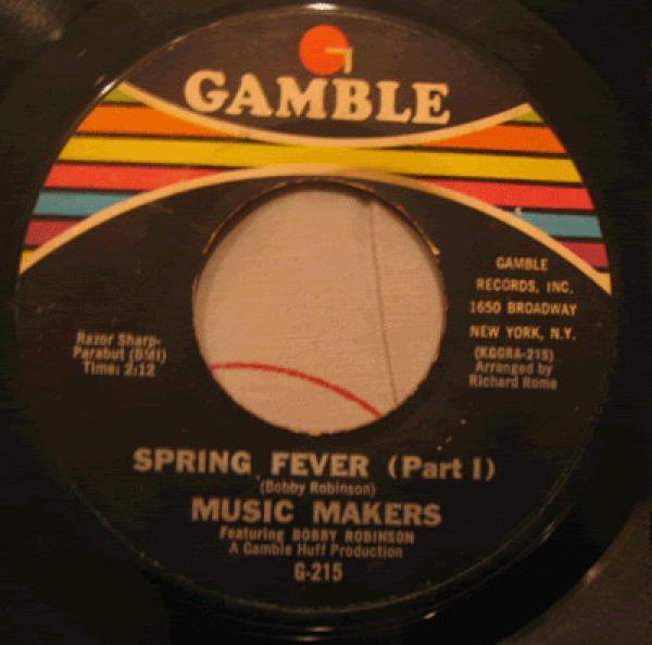 Music Makers (2), Bobby Robinson - Spring Fever (Part I)