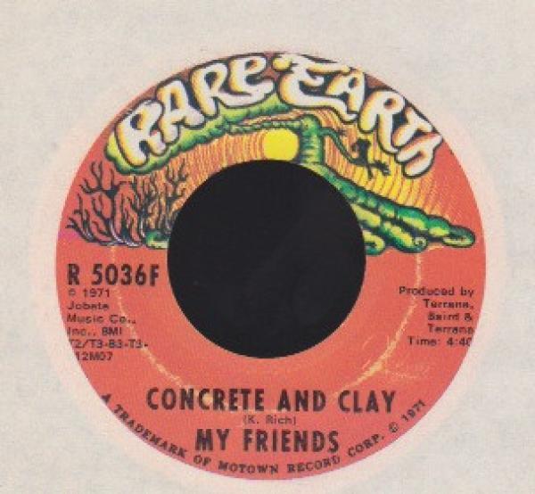 My Friends - I'm An Easy Rider / Concrete And Clay