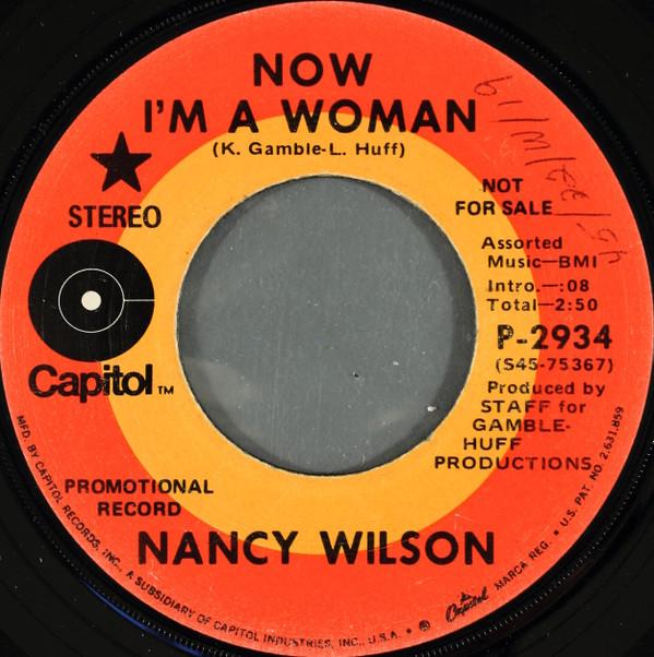 Nancy Wilson - Now I'm A Woman / The Real Me
