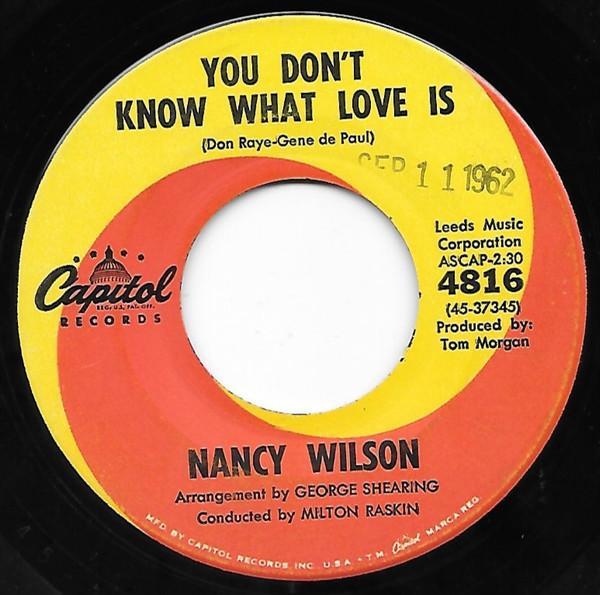 Nancy Wilson - You Don't Know What Love Is