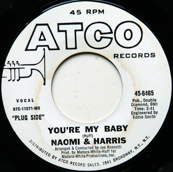 Naomi & Harris - You're My Baby / More Than I Do