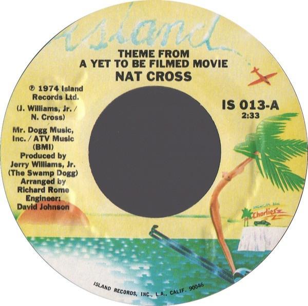 Nat Cross (2) - Theme From A Yet To Be Filmed Movie / Boogie Truck