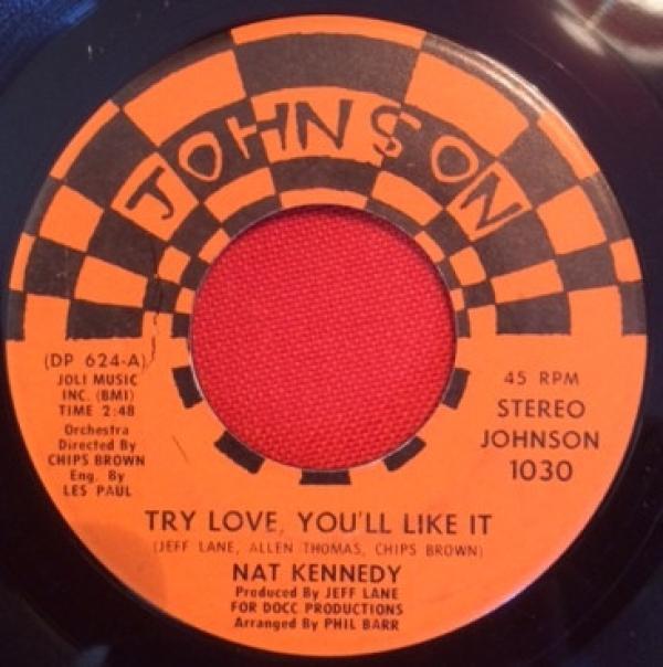 Nat Kennedy - Try Love, You'll Like It