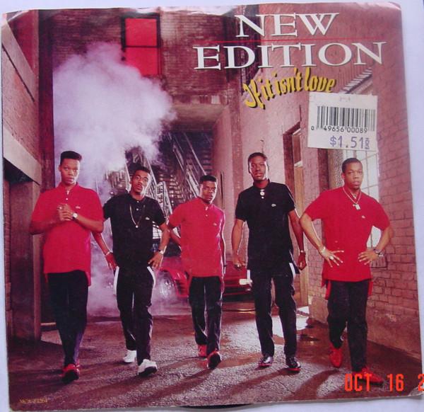 New Edition - If It Isn't Love