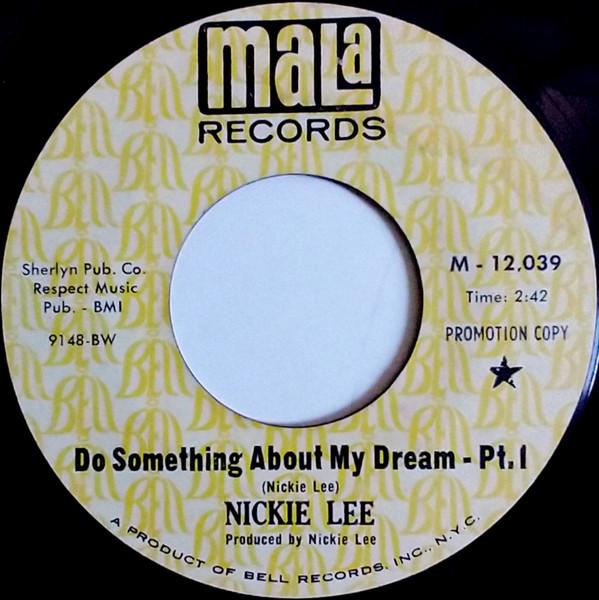 Nickie Lee - Do Something About My Dream