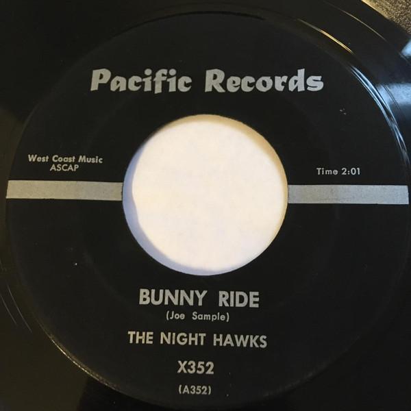 Nite Hawks - Bunny Ride / Sweetie Lester
