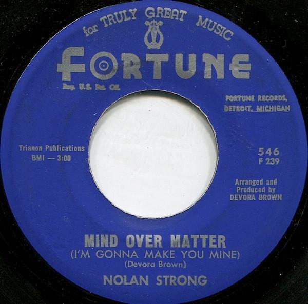 Nolan Strong - Mind Over Matter (I'm Gonna Make You Mine) / Beside You
