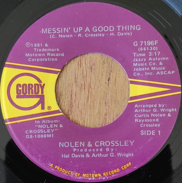 Nolen And Crossley - Messin' Up A Good Thing / Face On The Photograph