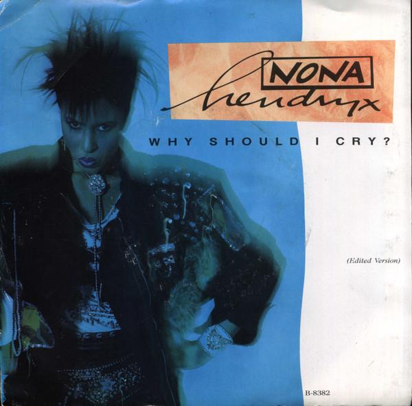 Nona Hendryx - Why Should I Cry?