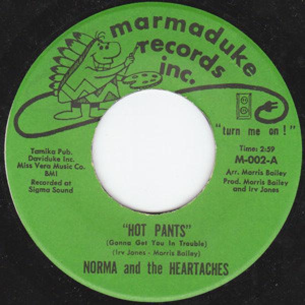 Norma And The Heartaches - Hot Pants (Gonna Get You In Trouble)