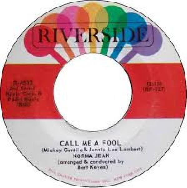 Norma Jean (8) - Call Me A Fool / My Foolish Heart
