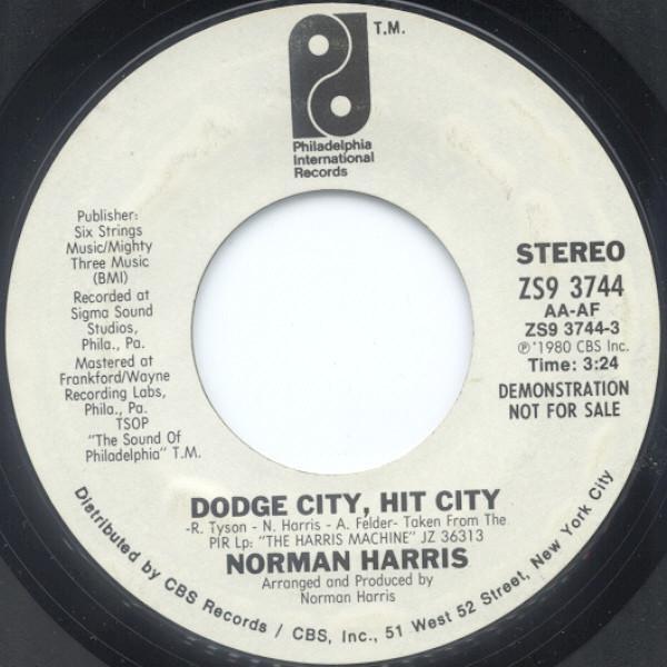 Norman Harris - Dodge City, Hit City / In Search Of Peace Of Mind
