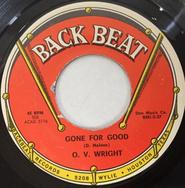 O.V. Wright - Gone For Good / How Long Baby