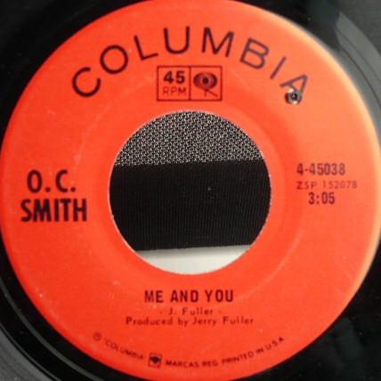 OC Smith - Me And You / Can't Take My Eyes Off You
