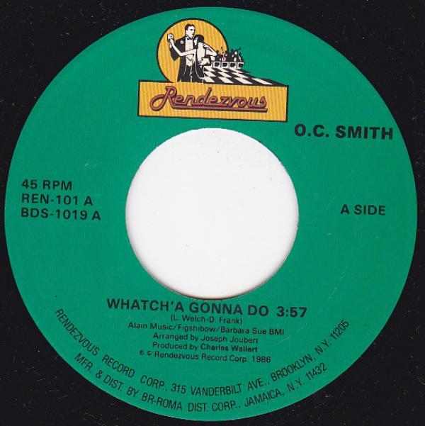 OC Smith - What'cha Gonna Do / Nothing But The Best