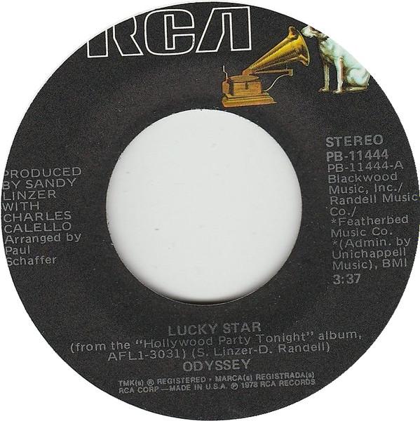 Odyssey (2) - Lucky Star / You Wouldn't Know A Real Live True Love If It Walked Right Up, Kissed You On The Cheek And Said Hello Baby