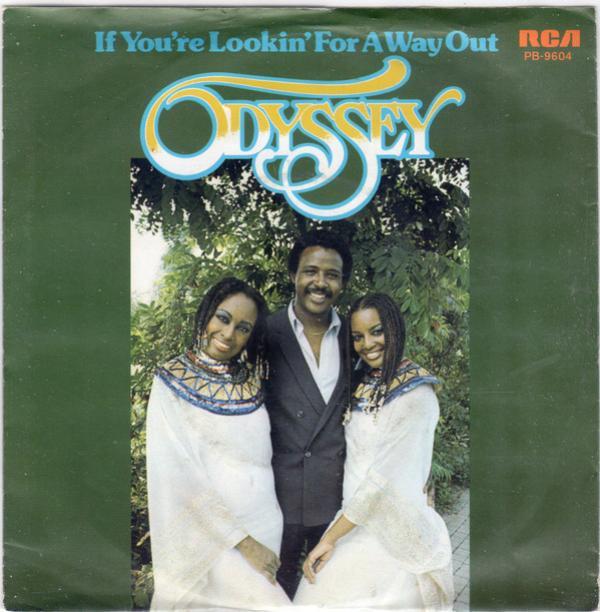 Odyssey  - If You're Lookin' For A Way Out
