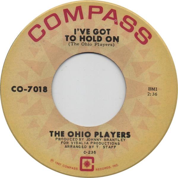 Ohio Players - I've Got To Hold On / It's A Crying Shame