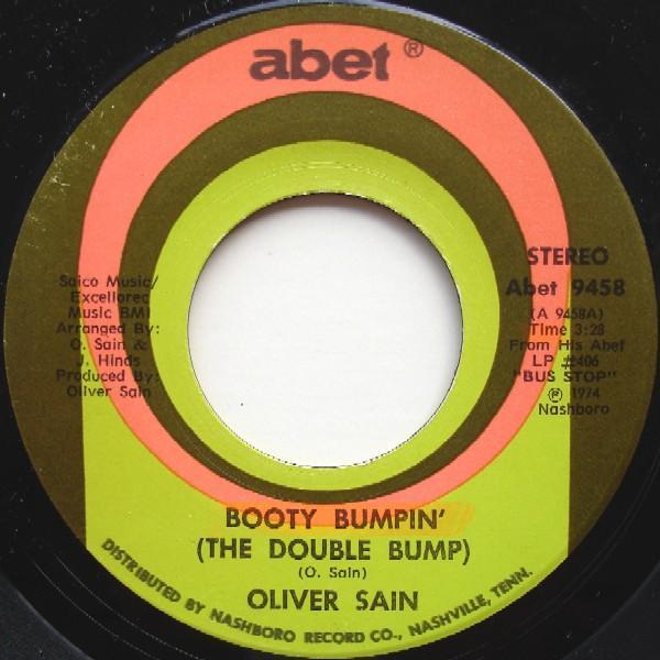Oliver Sain - Booty Bumpin' (The Double Bump) / California Sunset