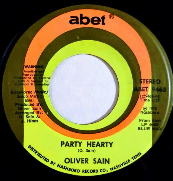 Oliver Sain - Party Hearty / She's A Disco Queen