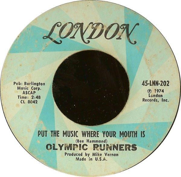 Olympic Runners - Put The Music Where Your Mouth Is / Do It Over