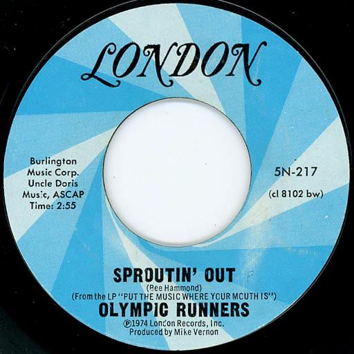 Olympic Runners - Sproutin' Out / Be My Main Squeeze