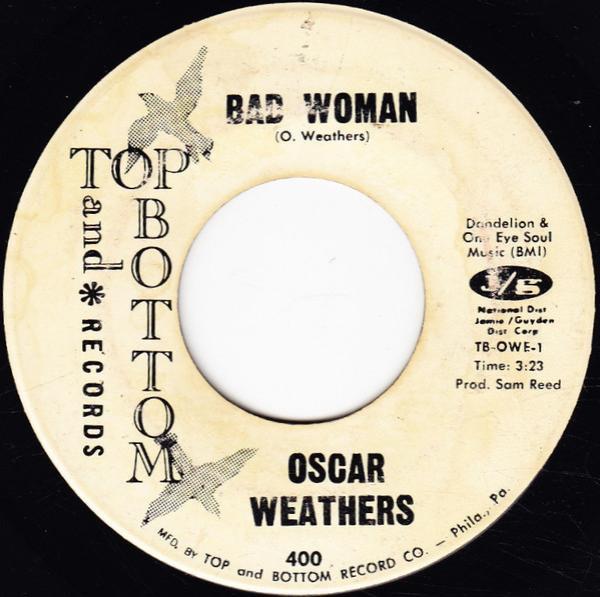 Oscar Weathers - Bad Woman