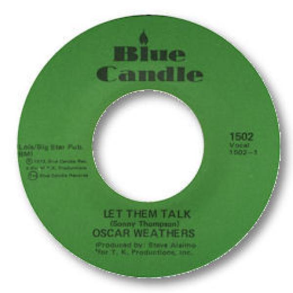 Oscar Weathers - Let Them Talk / Save Me