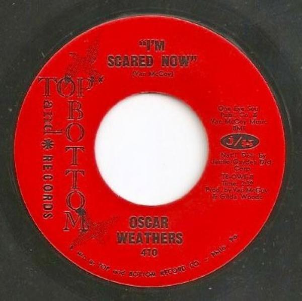 Oscar Weathers - When You Steal / I'm Scared Now