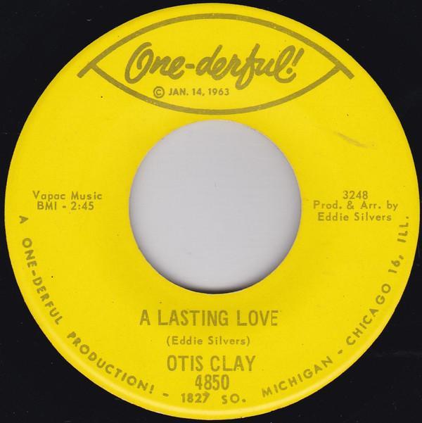 Otis Clay - A Lasting Love / Got To Find A Way