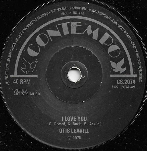 Otis Leavill - I Love You / Tell The World