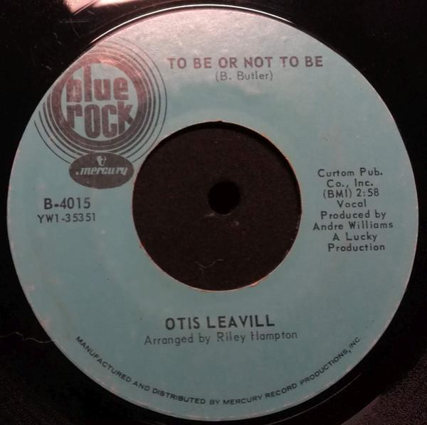 Otis Leavill - To Be Or Not To Be / Boomerang