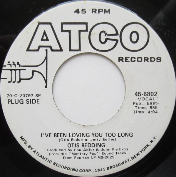 Otis Redding - I've Been Loving You Too Long