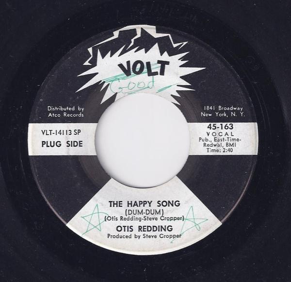 Otis Redding - The Happy Song (Dum-Dum) / Open The Door