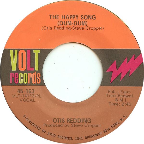 Otis Redding - The Happy Song (Dum-Dum) / Open The Door