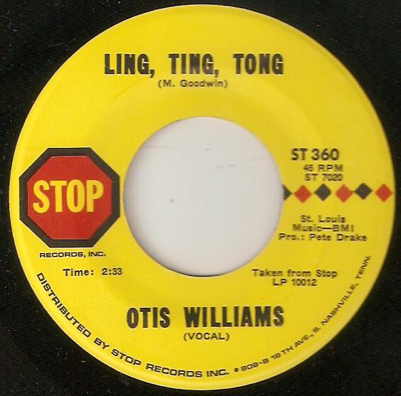 Otis Williams (3) - Ling, Ting, Tong / For The Love Of My Woman