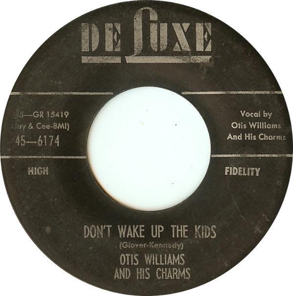 Otis Williams & The Charms - Don't Wake Up The Kids