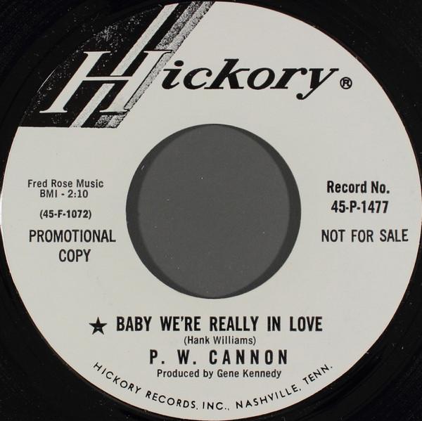 P W Cannon - Baby We're Really In Love
