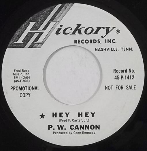P W Cannon - Hey Hey / Hanging Out My Tears To Dry