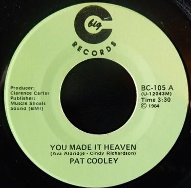 Pat Cooley - You Made It Heaven