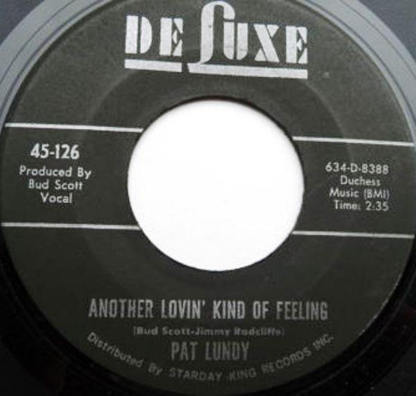 Pat Lundy - Another Lovin' Kind Of Feeling / I'm Your Special Fool