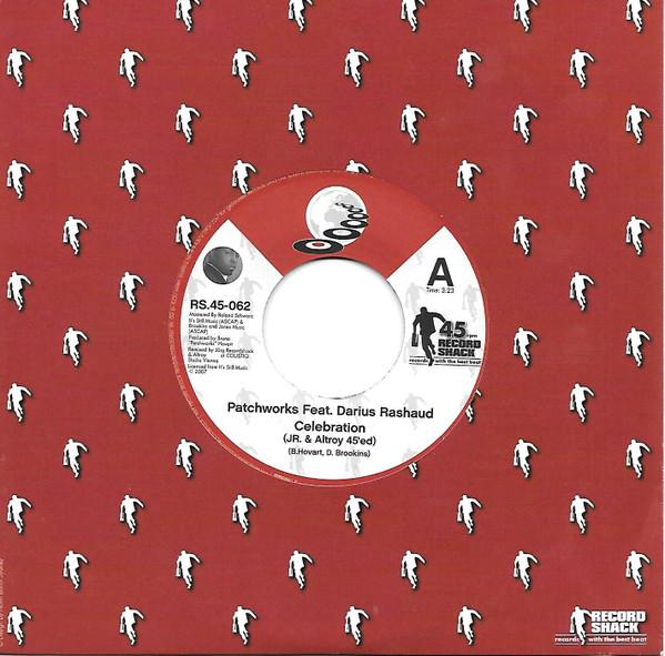 Patchworks, Darius Rashaud - Celebration (Jr. & Altroy 45'ed)