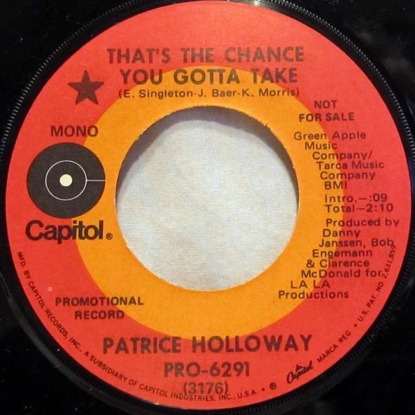 Patrice Holloway - That's The Chance You Gotta Take / Evidence