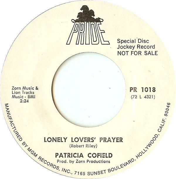 Patricia Cofield - Lonely Lovers' Prayer / How Can I Lose (When I've Still Got To Choose)